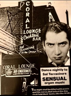 Try to absorb the atmosphere the year 1949, this club the Coral Lounge was one of those famous Mafia bars like in Goodfellas Or The Godfather some very serious card games my grandfather Captain Tony hung out there all the time in the early 40s before he fled the Key West, you see who’s name is it neon on the front sign Sal that’s right he was famous there he even had a nice little photography mask studio in the basement beside the one he had in Manhattan he did a lot of private readings down there and hypnotizing people if you were a young good looking man in the closet He was going to pull you out they’ll be three chapters in the book about this