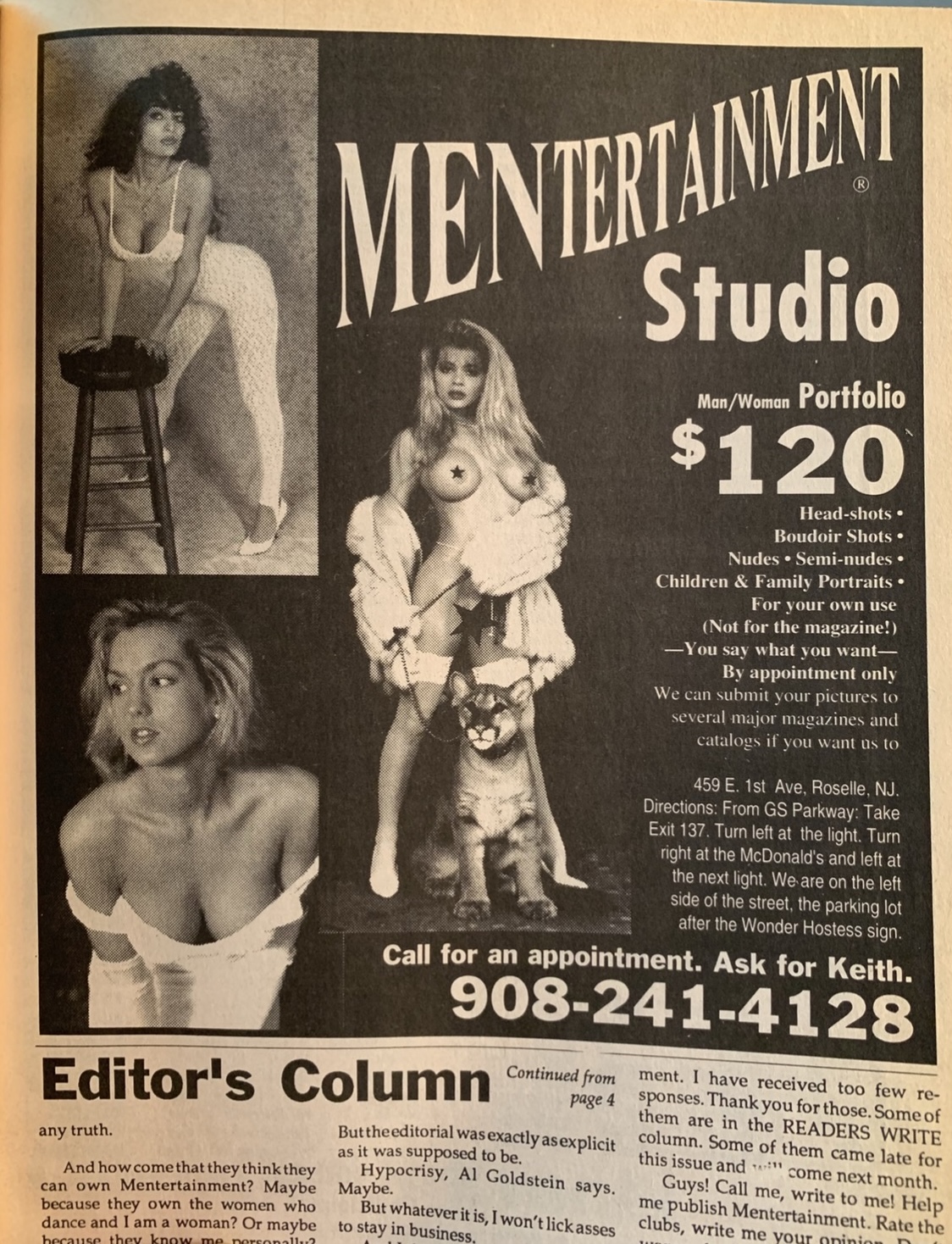 Time for a little bragging in 1989 I opened up Terracina West Studios and Mentertainment studios let’s just say I was rolling publishing hundreds of dancers in three different magazines What came with that was a lot of the girls want their portfolios done professionally that was me the professional photographer I rolled for over three years when all the smoke cleared I acquired over 1700 releases Published 1200 exotic dancers ended a couple hundred portfolios nude and seminude If you stay on this category you’ll see some spectacular nudes and a lot of my publish stuff Sals also let’s not forget about all the wild pictures captain Tony took in Key West it’s all right here on this category close to 700 images with some great stories All taken by the family 96 years of imagery that’s right I don’t think anybody could touch our numbers as a family of photographers